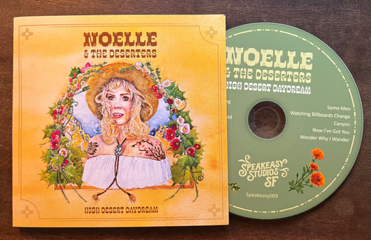 Speakeasy 009 - "High Desert Daydream" Limited Edition CD by Noelle & The Deserters